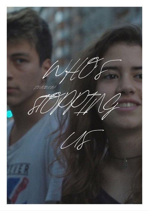 Who’s Stopping Us 2021 official movie poster