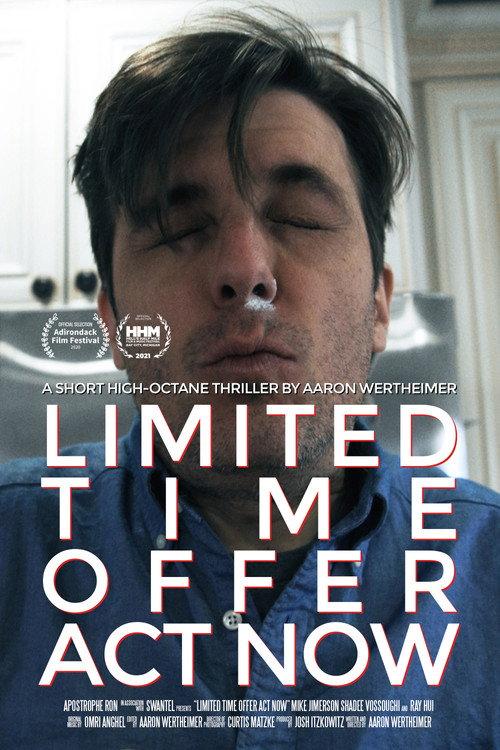 Limited Time Offer Act Now 2020 official movie poster