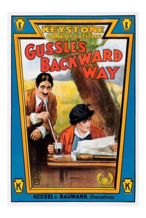 Gussle's Backward Way 1915 official movie poster