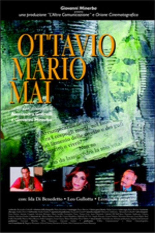 Ottavio Mario Mai 2002 official movie poster