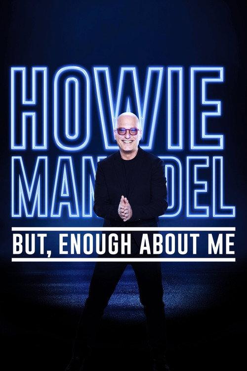Howie Mandel: But, Enough About Me 2020 official movie poster