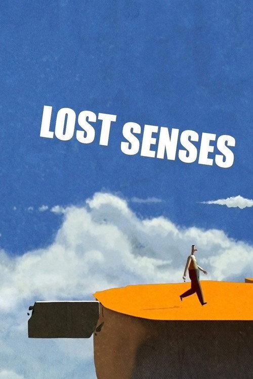 Lost Senses 2013 official movie poster
