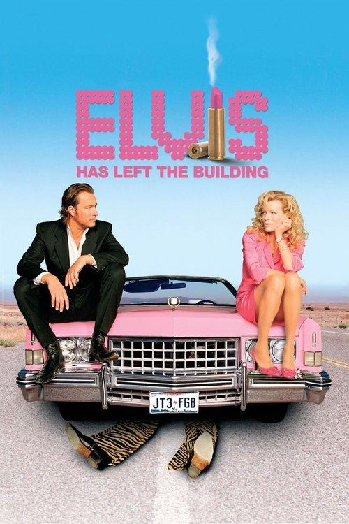 Elvis Has Left the Building 2004 official movie poster