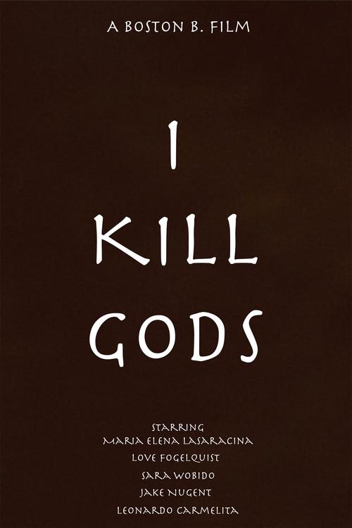 I Kill Gods 2026 official movie poster