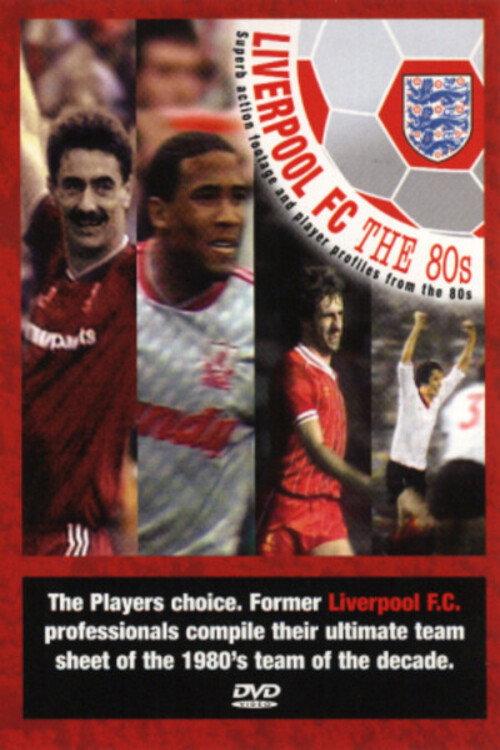 Liverpool: Team of the 80s 1990 official movie poster