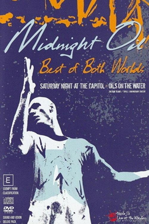 Midnight Oil: Best of Both Worlds 2004 official movie poster