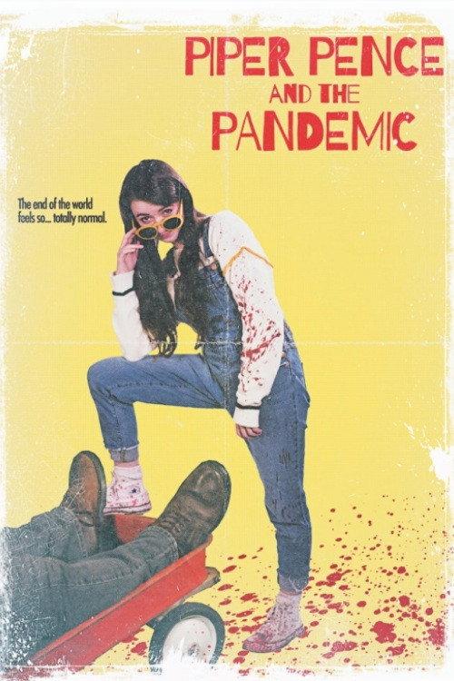 Piper Pence and the Pandemic 2021 official movie poster