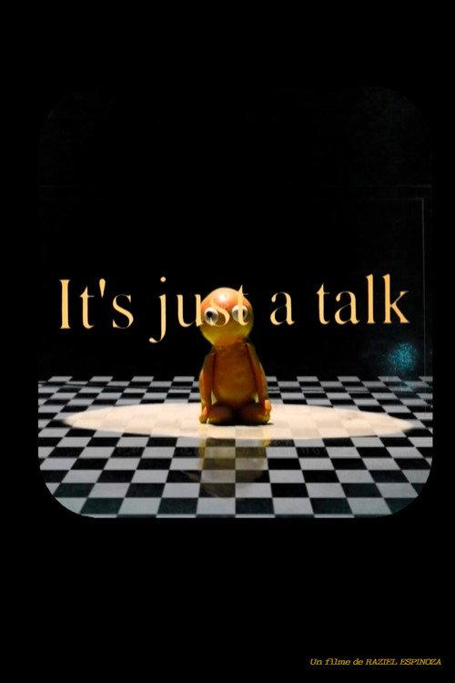 I'ts just a talk. 2021 official movie poster
