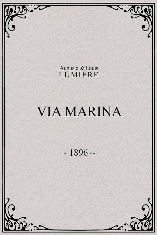 Via Marina 1897 official movie poster