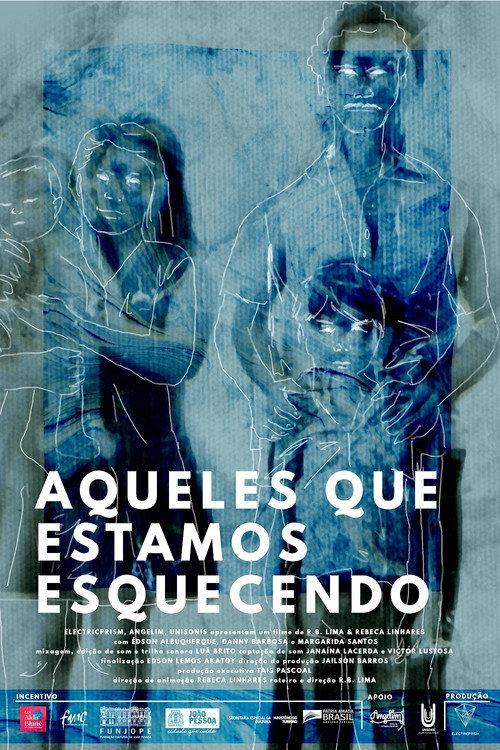 Aqueles que Estamos Esquecendo 2021 official movie poster