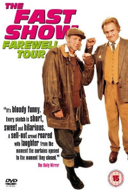 The Fast Show: The Farewell Tour 2003 official movie poster