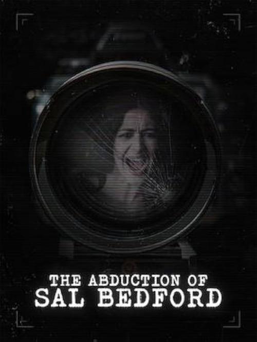 Abduction of Sal Bedford 2025 official movie poster