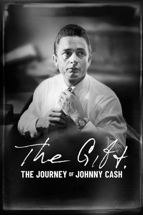 The Gift: The Journey of Johnny Cash 2019 official movie poster