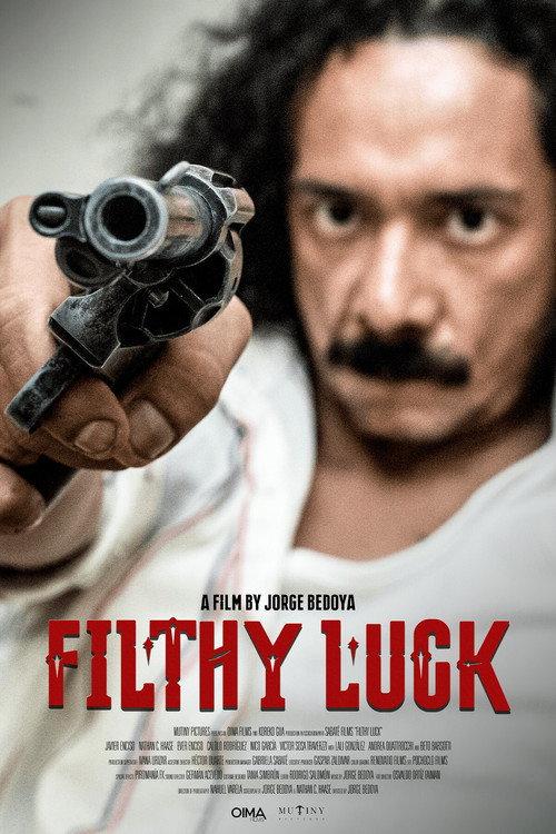 Filthy Luck 2014 official movie poster