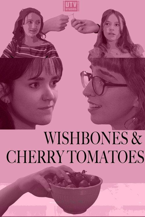 Wishbones & Cherry Tomatoes 2025 official movie poster
