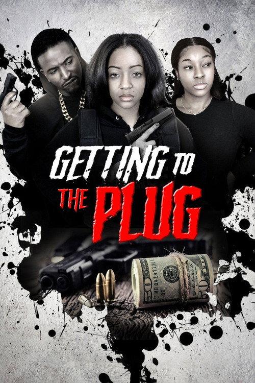 Getting to the Plug 2023 official movie poster