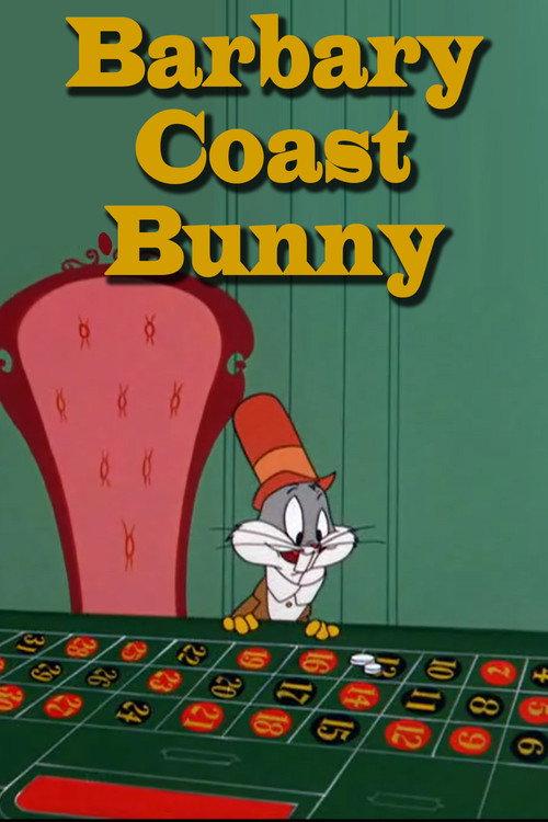 Barbary-Coast Bunny 1956 official movie poster