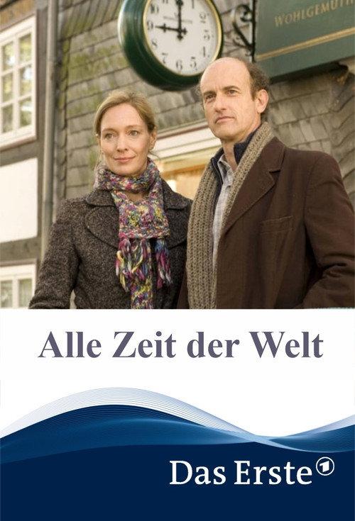 Alle Zeit der Welt 2011 official movie poster