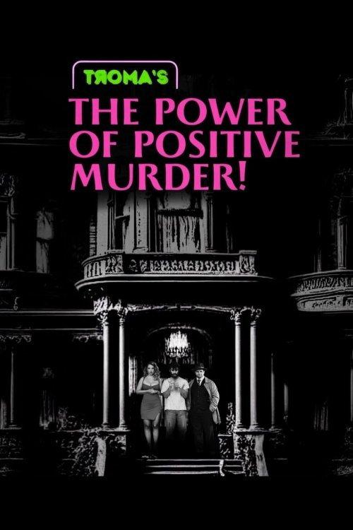 The Power of Positive Murder 2026 official movie poster
