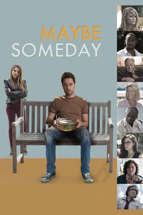 Maybe Someday 2017 official movie poster