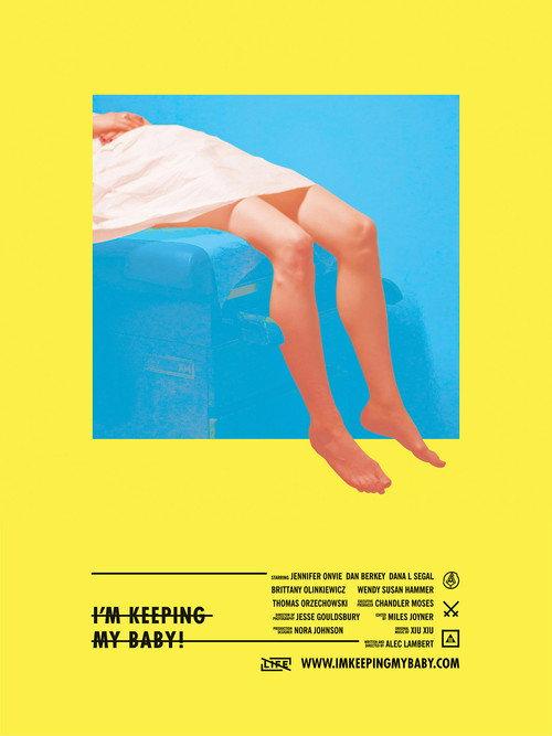 I'm Keeping My Baby! 2013 official movie poster