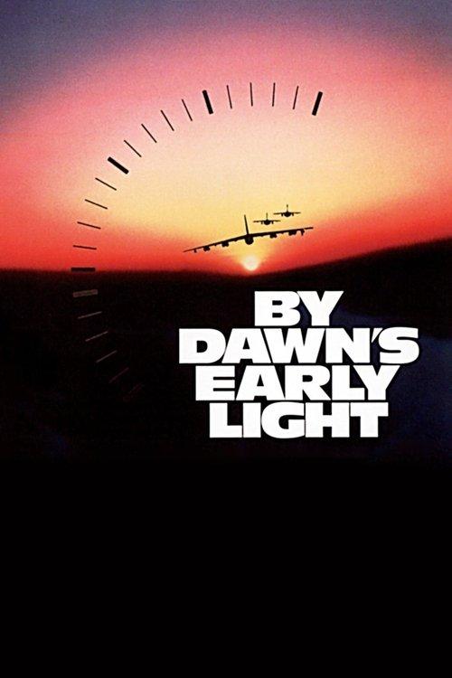 By Dawn's Early Light 1990 official movie poster