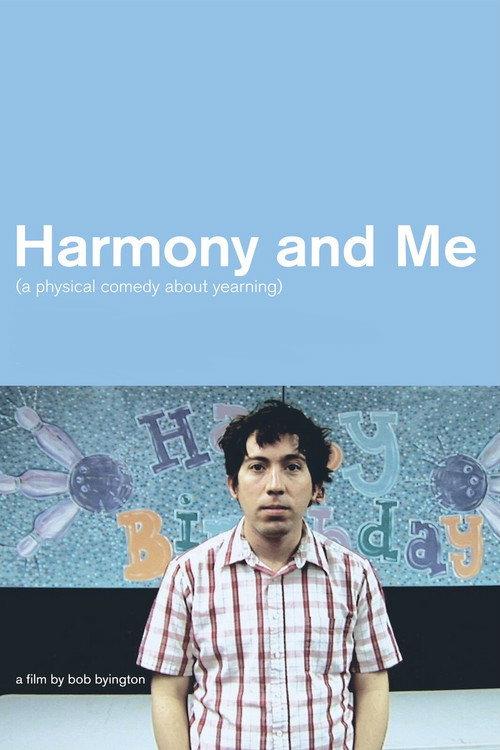 Harmony and Me 2010 official movie poster
