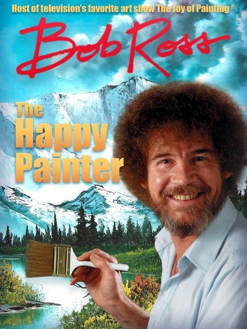 Bob Ross: The Happy Painter 2011 official movie poster