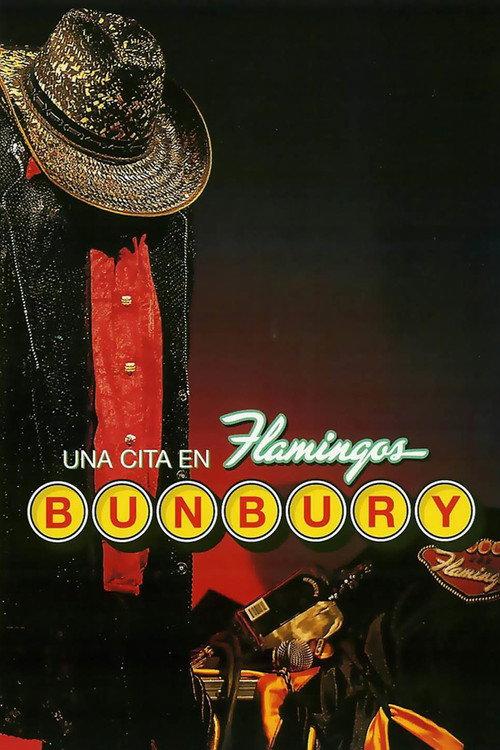 Bunbury: Una cita en Flamingos 2003 official movie poster