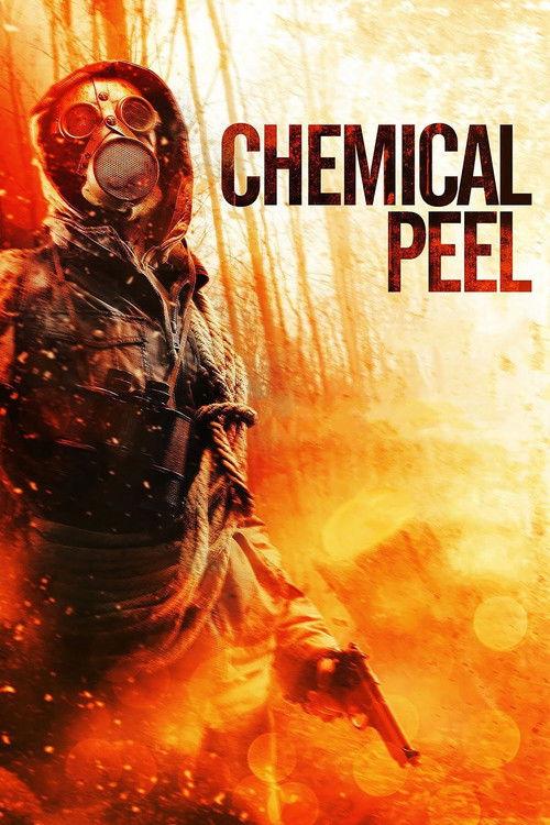 Chemical Peel 2014 official movie poster