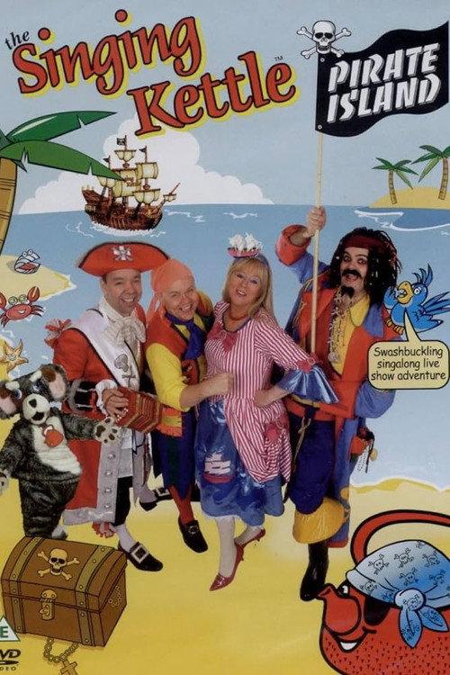 The Singing Kettle - Pirate Island 2008 official movie poster