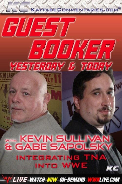 Guest Booker with Kevin Sullivan & Gabe Sapolsky official movie poster