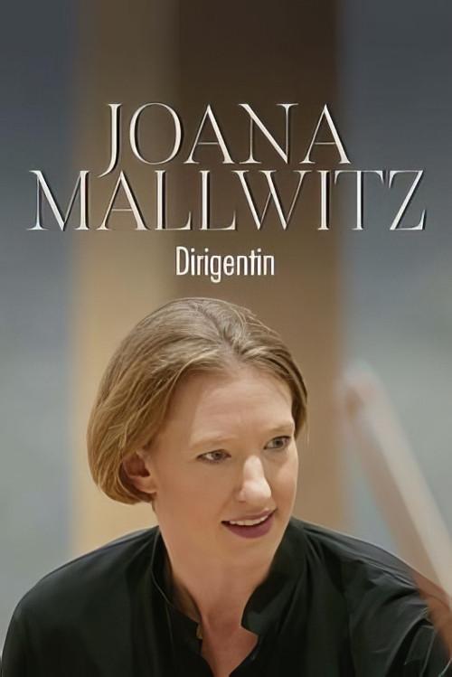 Joana Mallwitz - Dirigentin Der Weg nach Berlin 2024 official movie poster