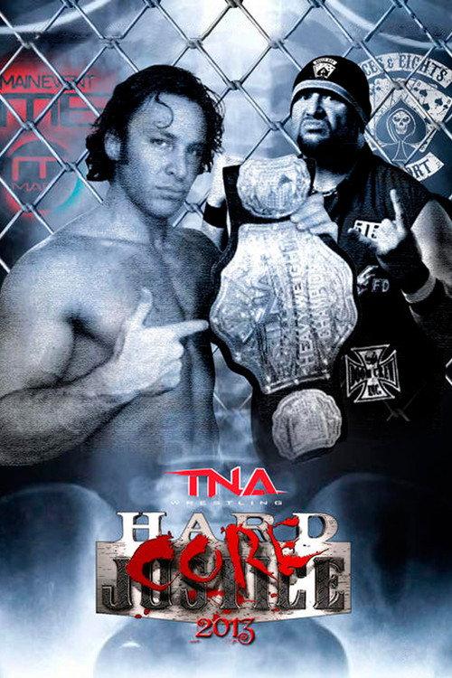 TNA Hardcore Justice 2013 2013 official movie poster