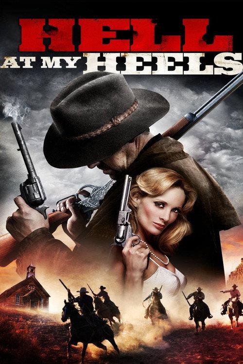 Hell at My Heels 2011 official movie poster