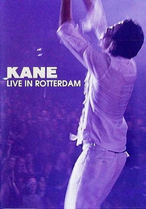 Kane: Live in Rotterdam 2003 official movie poster