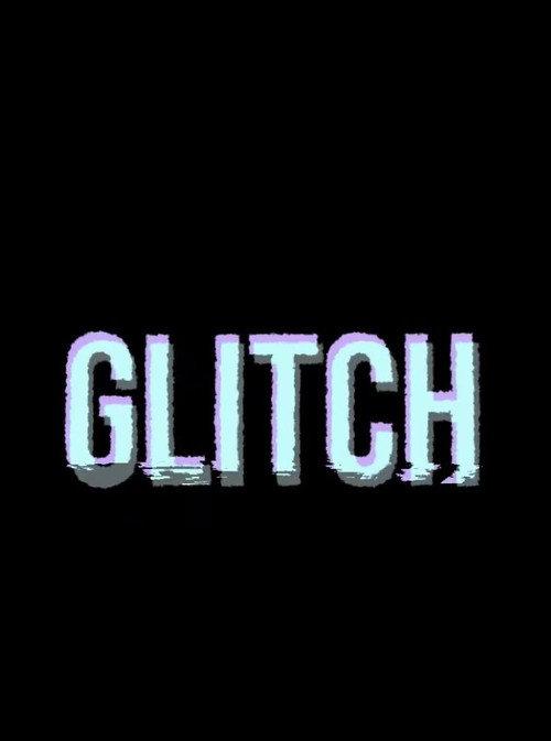 Glitch 2022 official movie poster