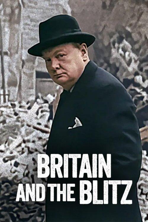 Britain and the Blitz 2025 official movie poster