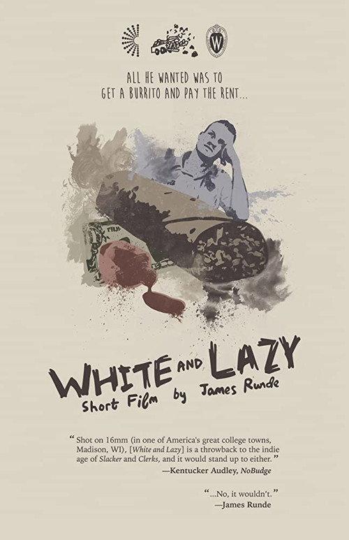 White and Lazy 2016 official movie poster
