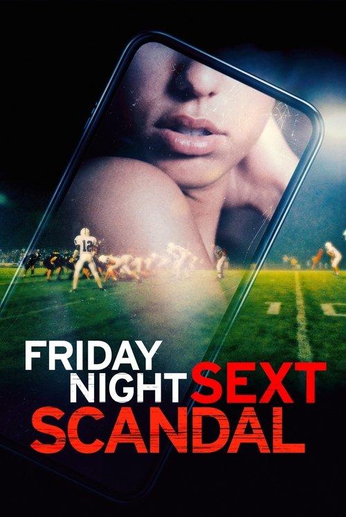 Friday Night Sext Scandal 2024 official movie poster