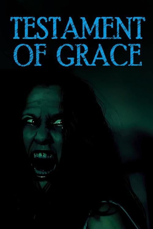 Testament of Grace  official movie poster
