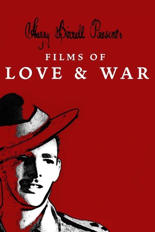 Harry Birrell Presents: Films of Love & War 2019 official movie poster