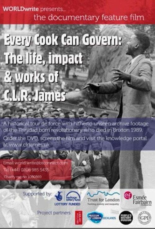 Every Cook Can Govern: The Life, Impact & Works of C.L.R James 2016 official movie poster