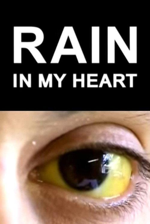 Rain In My Heart 2006 official movie poster