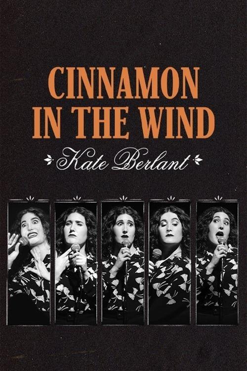 Kate Berlant: Cinnamon in the Wind 2022 official movie poster