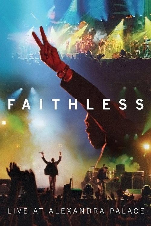 Faithless: Live At Alexandra Palace 2005 official movie poster