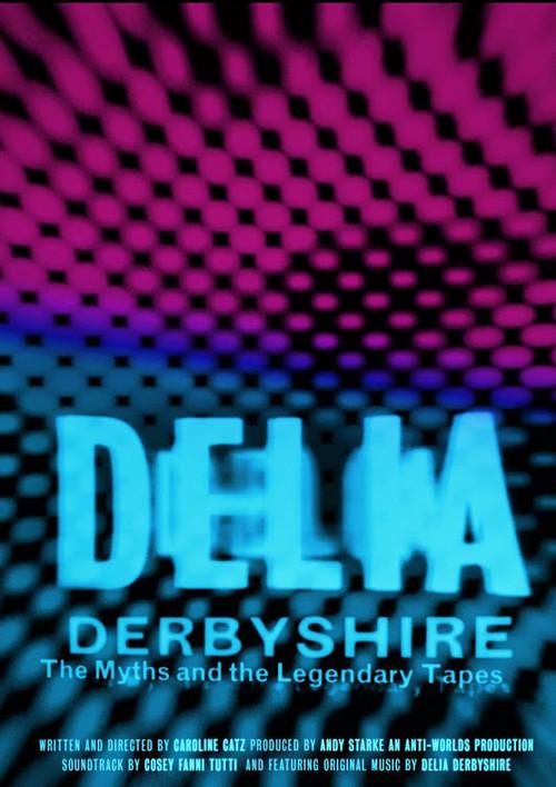 Delia Derbyshire: The Myths And Legendary Tapes 2020 official movie poster