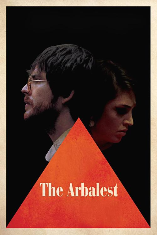 The Arbalest 2016 official movie poster