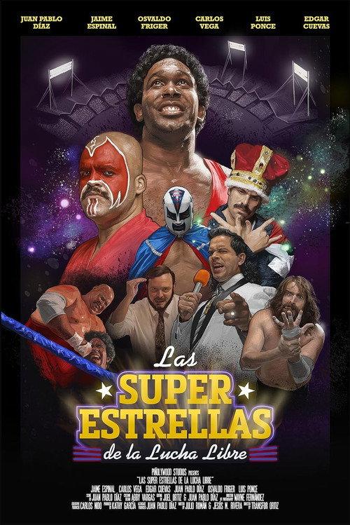 Las Super Estrellas de la Lucha Libre 2024 official movie poster