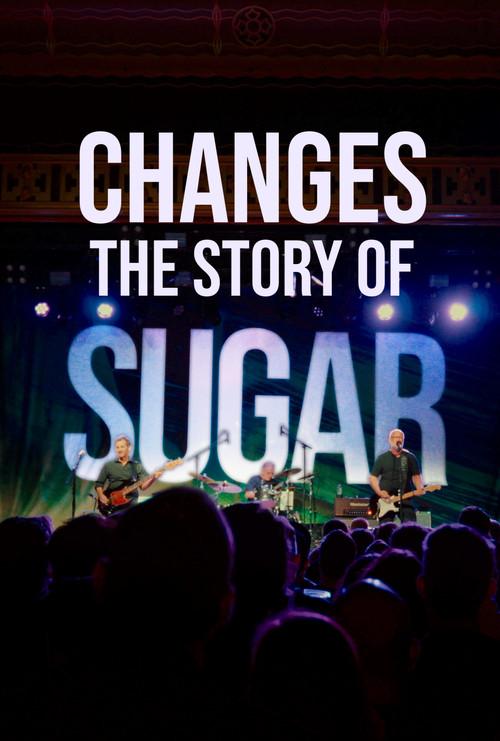 Changes: The Story Of Sugar 2026 official movie poster